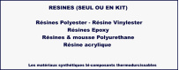 Notre gamme de résine: Polyester - Vinylester - Epoxy - mousse Polyurethane - Acrylique 